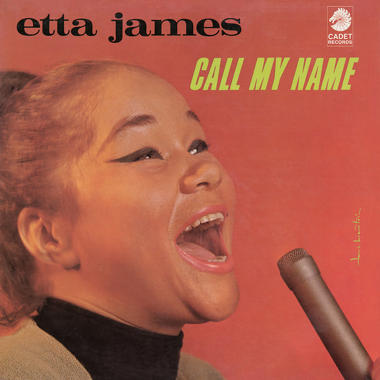 Etta James -  Call My Name